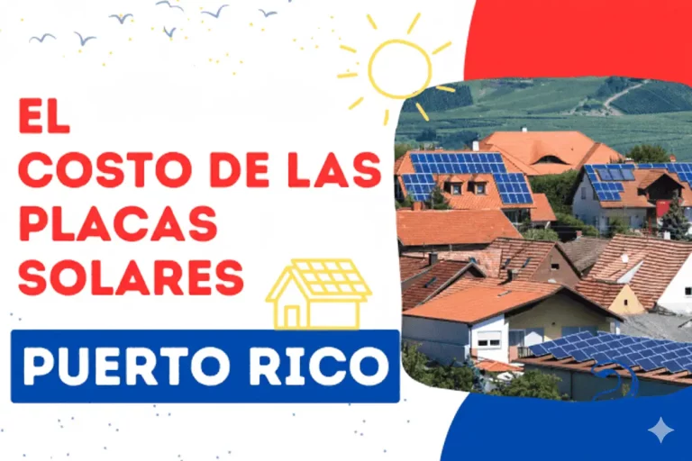 El Costo De Las Placas Solares En Puerto Rico