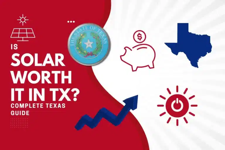 Are Solar Panels Worth It in Texas?