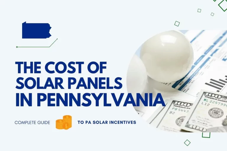 The Cost of Solar Panels in Pennsylvania